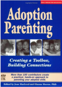 Adoption Parenting: Creating a Toolbox, Building Connections